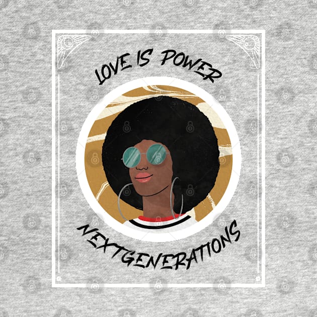 Love Black Coffee Afro Power by NextGenerations